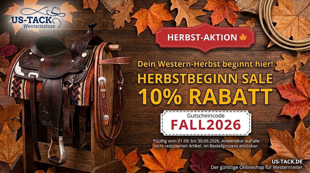 Herbstbeginn Sale - US-TACK Westernstore